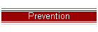 Prevention